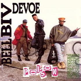 Bell Biv Devoe - Poison 1990 [FLAC] [h33t] - Kitlope