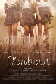 Fishbowl (2018) [1080p] [WEBRip] [5.1] [YTS]