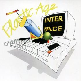 [2020] Interface - Plastic Age [Best Choice - 777-1048]