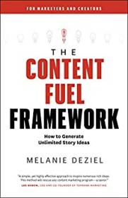 The Content Fuel Framework