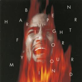 Ben Harper - Fight For Your Mind [FLAC] 1995