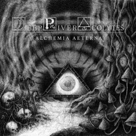 Deep River Acolytes - Alchemia Aeterna (2020) [FLAC]