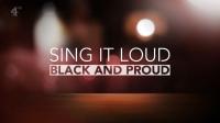 Ch4 Sing it Loud Black and Proud 1080p HDTV x265 AAC