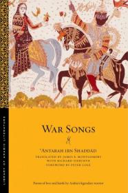 War Songs (Library of Arabic Literature) (English-Only Edition)