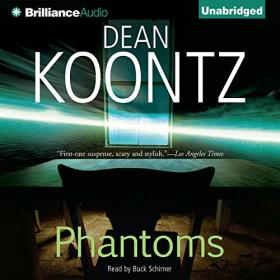 Dean Koontz - 2008 - Phantoms (Horror)