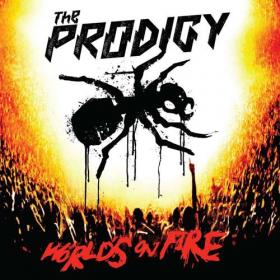The Prodigy - World's on Fire (Live at Milton Keynes Bowl) (2020 Remaster) (2011) [FLAC]