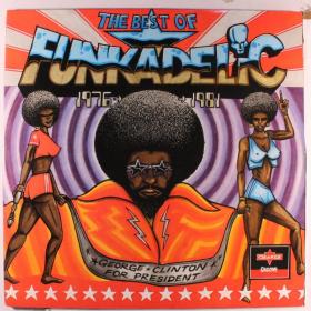 Funkadelic -The Best Of Funkadelic 1976-81 [FLAC] 1994 (George Clinton For President)