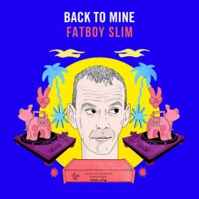 Fatboy Slim - Back to Mine (2020)