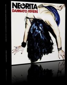 NEGRITA - Dannato vivere (Bonus Track Version)AsTrA[Torrented]