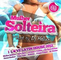 Mulher Solteira - Mixed by Hallux (2011)3 lt-release