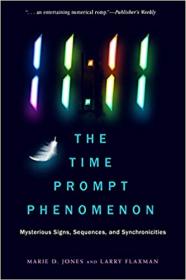 11 - 11 The Time Prompt Phenomenon - Mysterious Signs, Sequences, and Synchronicities