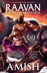 Raavan, Enemy of Aryavarta by Amish Tripathi