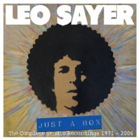 Leo Sayer - Just A Box The Complete Studio Recordings 1971-2006 (Remastered) (14CD) (2013) [FLAC]