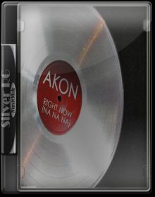 Akon - Right Now Na Na Na HD 720P NimitMak SilverRG