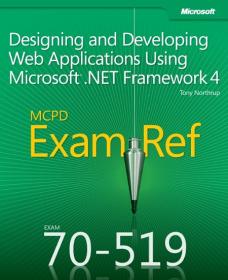 MCPD 70-519 - Exam Ref Designing and Developing Web Applications Using Microsoft  NET Framework