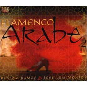 Flamenco Arabe - Hossam Ramzy & Jose Luis Monton - vol 2