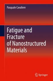 Fatigue and Fracture of Nanostructured Materials