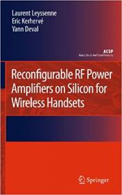 Reconfigurable RF Power Amplifiers on Silicon for Wireless Handsets