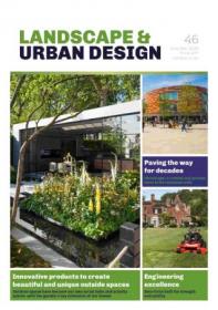 Landscape & Urban Design - Issue 47, 2020