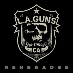L A  Guns - Renegades (2020) MP3