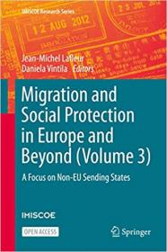 Migration and Social Protection in Europe and Beyond (Volume 3) - A Focus on Non-EU Sending States