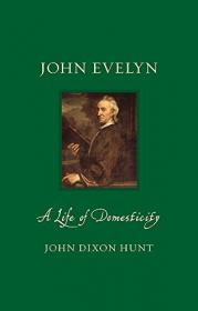 John Evelyn - A Life of Domesticity