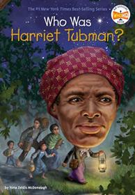 Who Was Harriet Tubman (Who Was)