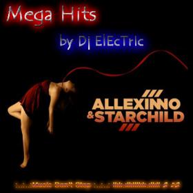 Allexinno & Starchild - Mega Hits (2011) by Dj ElEcTrIc
