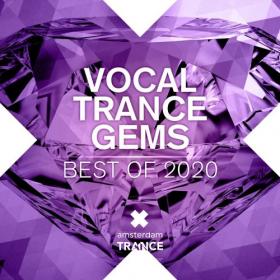 VA - Vocal Trance Gems - Best of 2020 [(320)