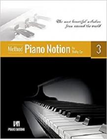 Piano Notion Method Book Three - The most beautiful melodies from around the world