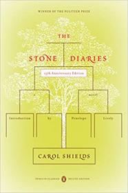 The Stone Diaries - (Penguin Classics Deluxe Edition)