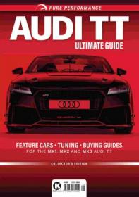 Pure Performance (Audi TT Ultimate Guide) - 2020