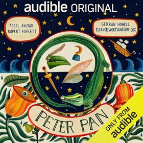 Peter Pan An Audible Original Drama