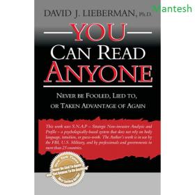 You Can Read Anyone -Never Be Fooled, Lied to, or Taken Advantage of Again - Mantesh