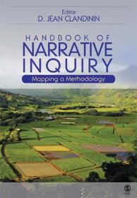 Handbook of Narrative Inquiry - Mapping a Methodology