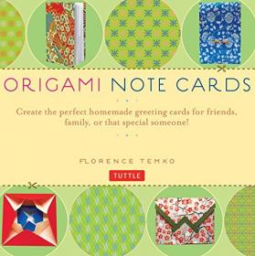 Origami Note Cards - Turn Ordinary Paper Into Personalized Origami Messages