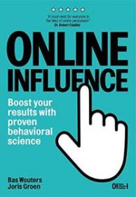 Online Influence - Boost your results with proven behavioral science
