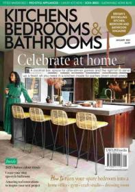 Kitchens Bedrooms & Bathrooms - January 2021