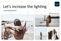 CreativeMarket - Increase Lighting - Lightroom Presets 5219441
