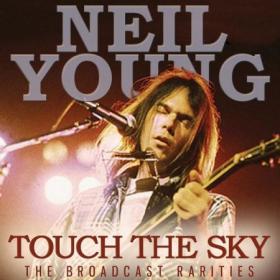 Neil Young - Touch The Sky (2020) Mp3 320kbps [PMEDIA] ⭐️