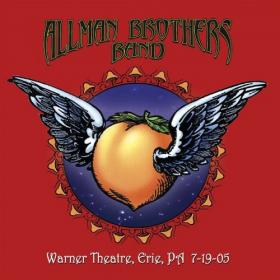 The Allman Brothers Band - Warner Theatre, Erie, PA 7-19-05 (Live) (2CD)  (2020) (320)