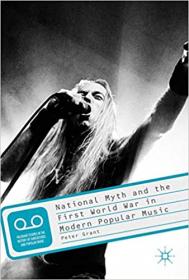 National Myth and the First World War in Modern Popular Music