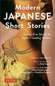 Modern Japanese Short Stories - Twenty-Five Stories by Japan's Leading Writers