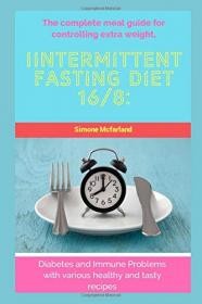 Intermittent fasting diet 16 - 8