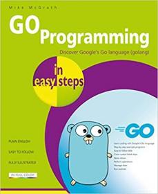 GO Programming in easy steps - Learn coding with Google's Go language