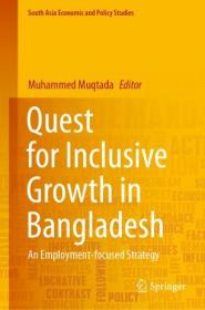 Quest for Inclusive Growth in Bangladesh - An Employment-focused Strategy