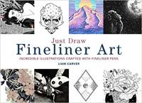 Just Draw Fineliner Art - Incredible Illustrations Crafted With Fineliner Pens