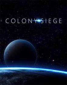 Colony Siege [FitGirl Repack]