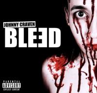Johnny Craven - Bleed [BLEƎD] [Maxi Single] (2020) [FLAC]