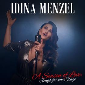 Idina Menzel - A Season of Love: Songs for the Stage (2020) Mp3 320kbps [PMEDIA] ⭐️